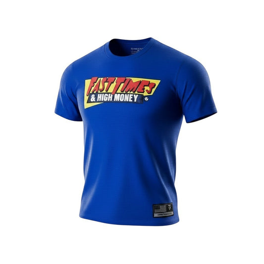 Haze N Handle blue cotton t-shirt with bold yellow and red "Fast Times & High Money" graphic on front.